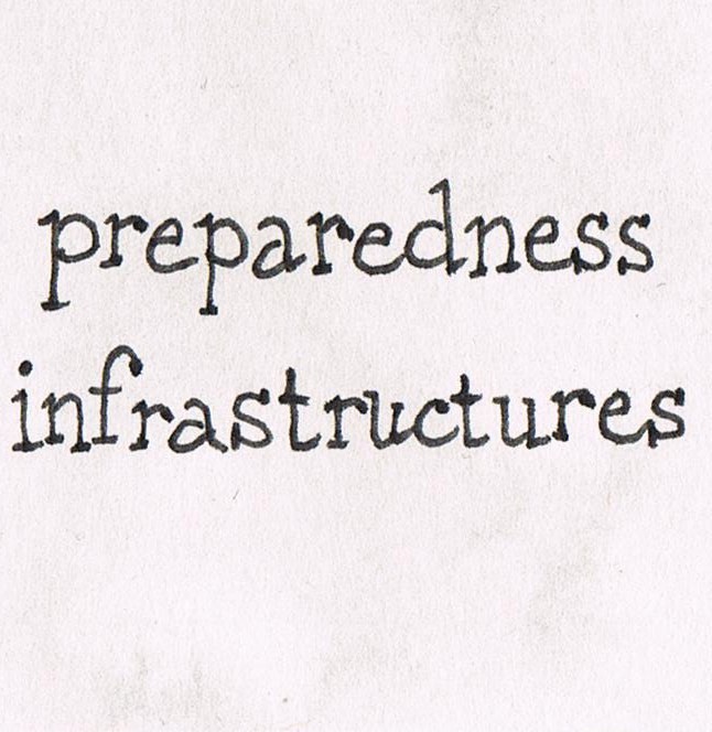 Preparedness Infrastructures